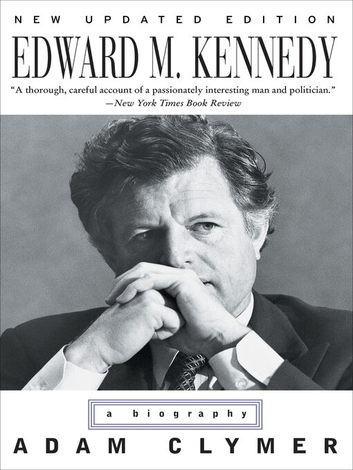 Title details for Edward M. Kennedy by Adam Clymer - Wait list